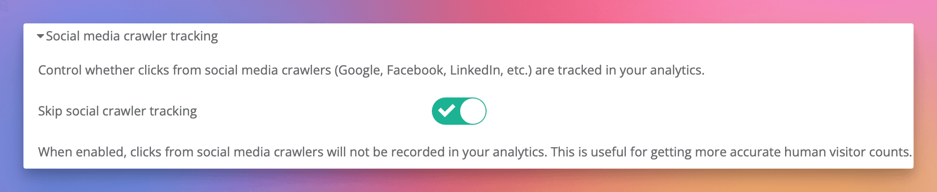 Social media crawler tracking is now optional