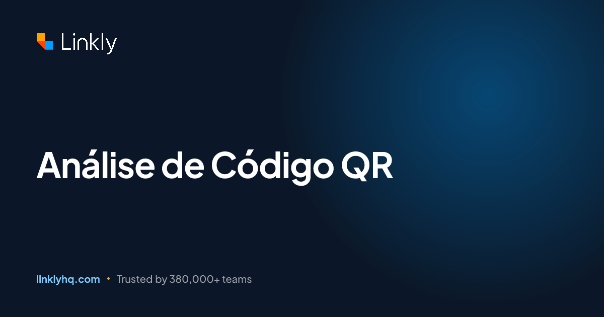 Análise de Código QR — Linkly