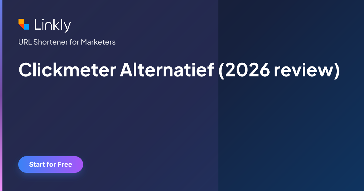 Clickmeter Alternatief (2026 review) — Linkly