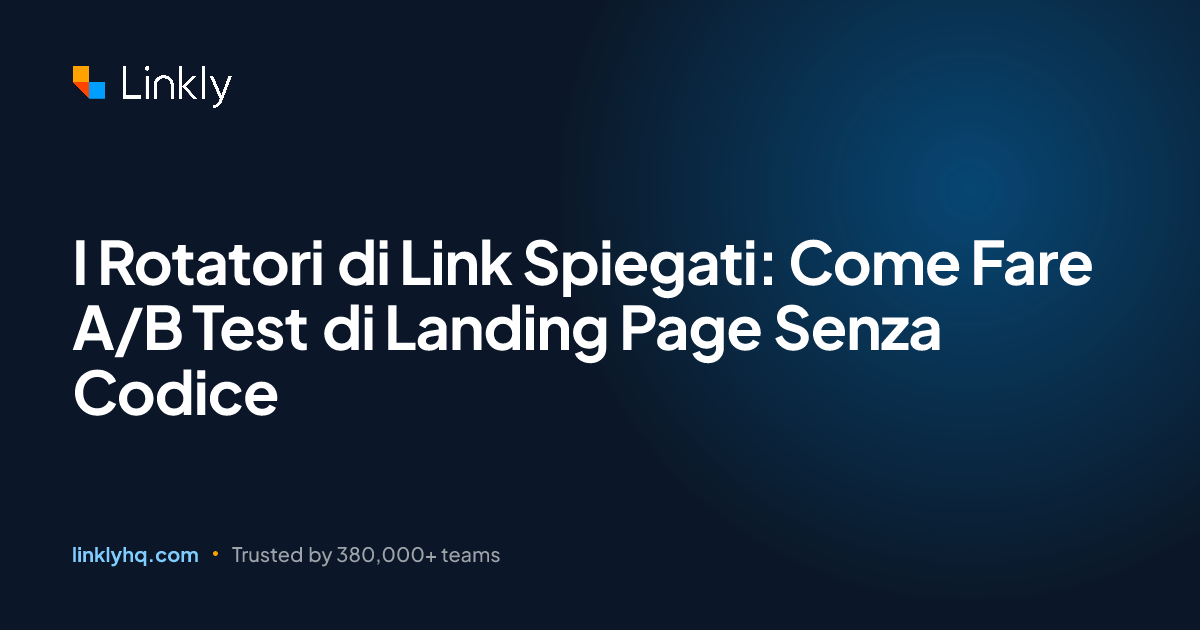 I Rotatori di Link Spiegati: Come Fare A/B Test di Landing Page Senza ...