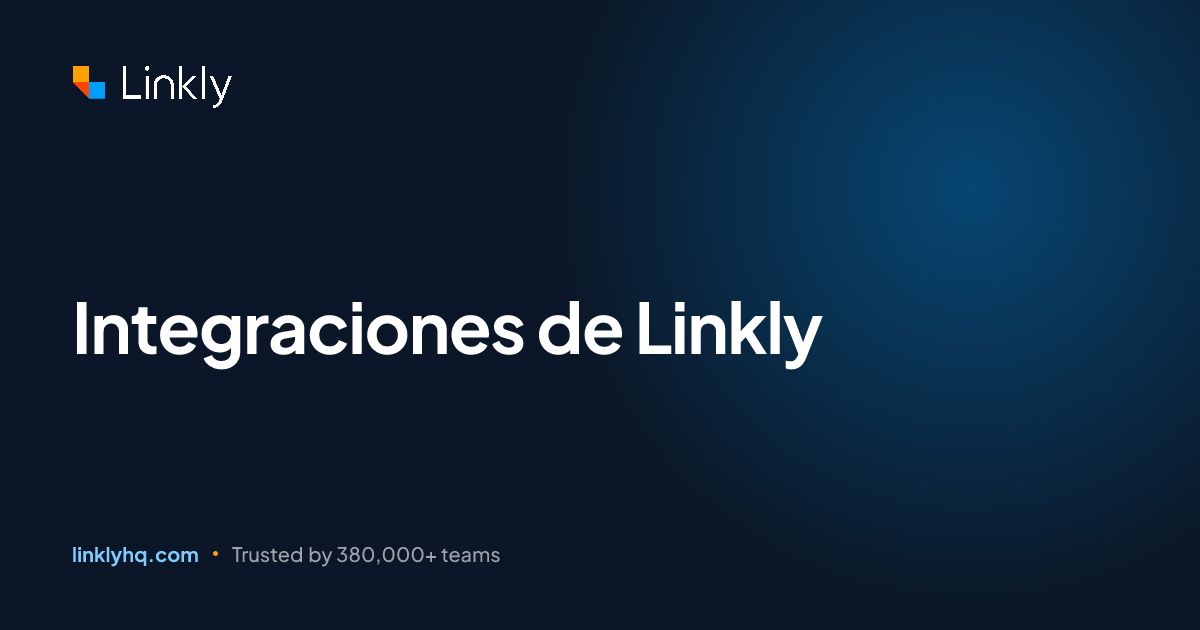 Integraciones de Linkly — Linkly