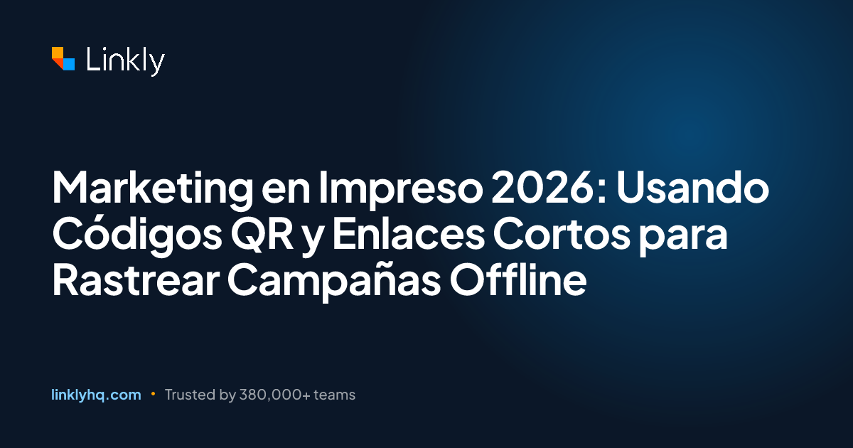 Marketing en Impreso 2026: Usando Códigos QR y Enlaces Cortos para ...