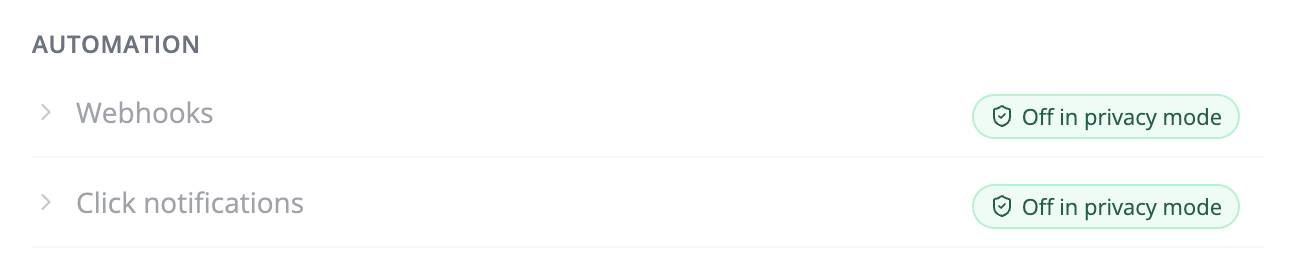Webhooks and click notifications greyed out and marked "Off in privacy mode"